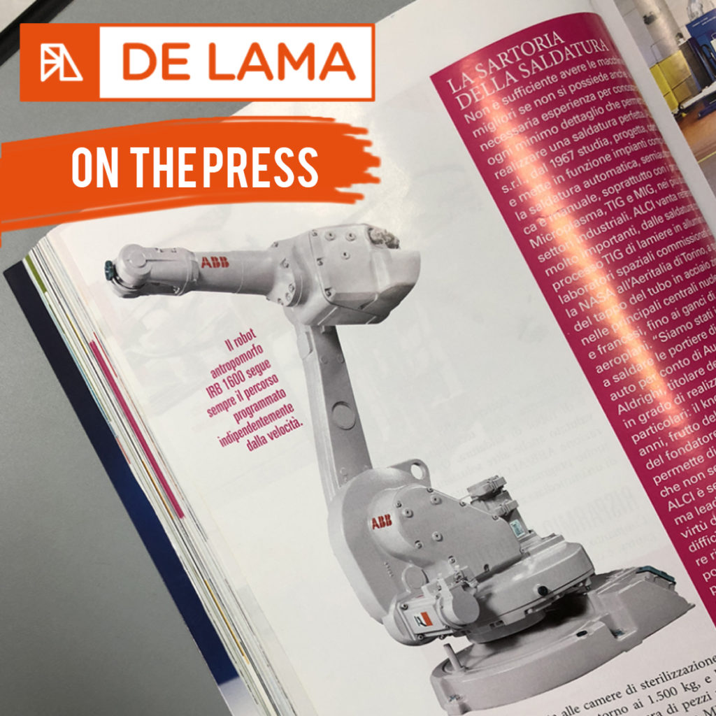 WELDED TO SUCCESS’. NEW PLANTS WITH ANTHROPOMORPHIC ROBOTS ABB AT DE LAMA