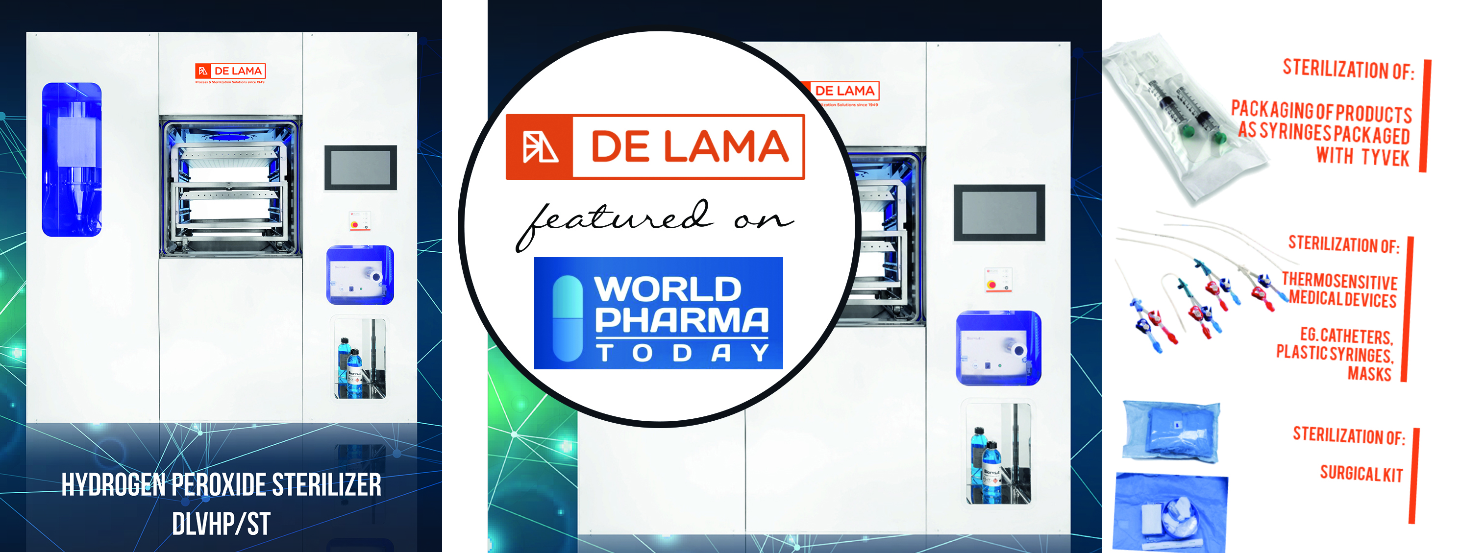 La revista World Pharma Today define los nuevos esterilizadores y pass-box de peróxido de hidrógeno DLVHP de De Lama:  «revolucionarios»