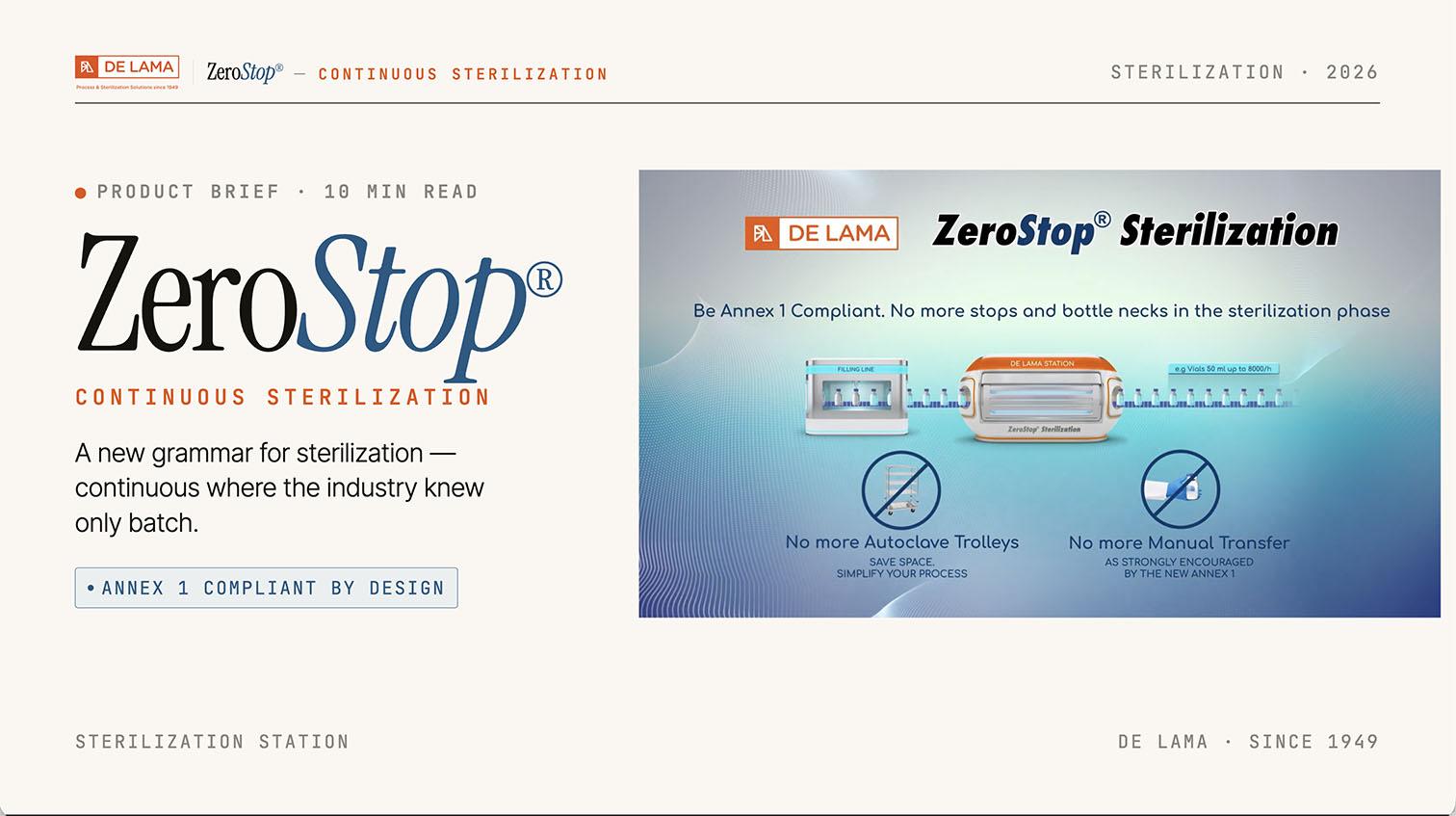 ZeroStop® , la sterilizzazione diventa in continuo, anche dove appariva impossibile